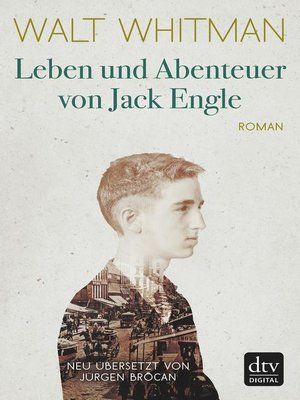 cover image of Leben und Abenteuer von Jack Engle Autobiographie, in welcher dem Leser einige bekannte Gestalten begegnen werden